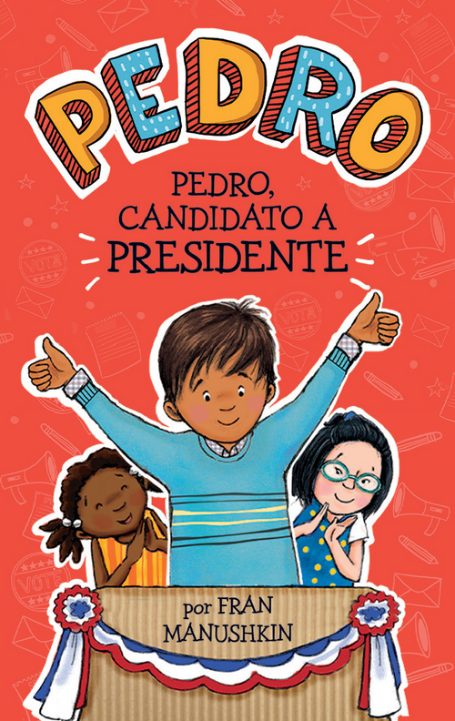 Pedro #4: Pedro, candidato a presidente (Digital)